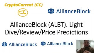 AllianceBlock(ALBT). Light Dive/Review/Price Predictions