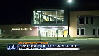 Suspect arrested for online threat to harm Franklin High School students