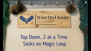 Top Down, 2 at a Time Socks on Magic Loop