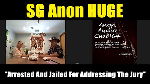 SG Anon HUGE - Arrested And Jailed For Addressing The Jury - 7/17/24..