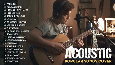 Acoustic Popular Songs Cover New English Acoustic Songs 2022 Acoustic Cover Love Songs