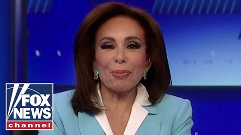 Judge Jeanine: This was the Democrats 'worst nightmare'