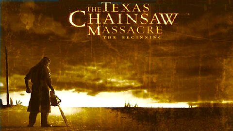 THE TEXAS CHAINSAW MASSACRE: THE BEGINNING 2006 Prequel to the 2003 Remake FULL MOVIE HD & W/S