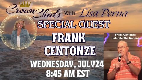 Crown Chats- Frank Centonze of Saturate the Nations