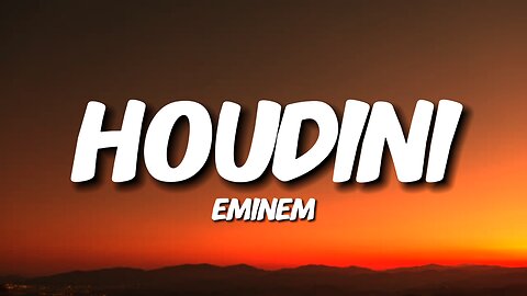 Eminem - Houdini (Lyrics)