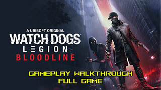 Watch Dogs Legion Bloodline DLC | Gameplay Walkthrough No Commentary Full Game