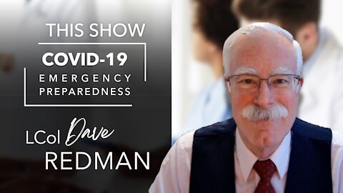 Emergency Response Planning & COVID-19 / Guest Lt. Col. Dave Redman
