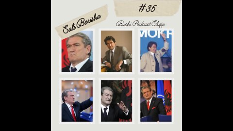 #035 - Sali Berisha dhe politika shqiptare (Henri Ismailaj) BUCHI PODCAST SHQIP