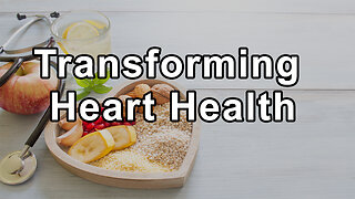 Transforming Heart Health: A Cardiologist's Journey to Lifestyle Medicine