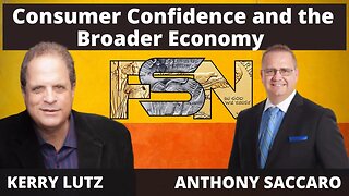 Consumer Confidence and the Broader Economy - Anthony Saccaro #5847