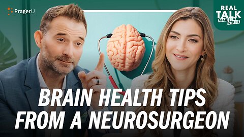 Tips for Keeping Your Brain Healthy from a Neurosurgeon | Real Talk