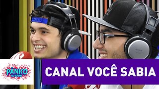 Canal Você Sabia - Pânico - 20/09/16