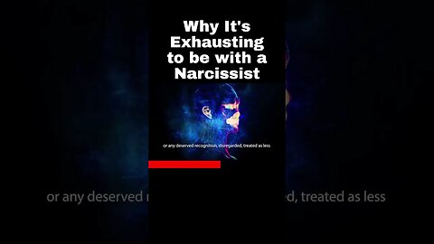 Why It's Exhausting to be with a Narcissist