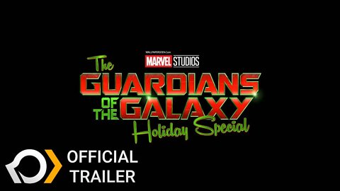 THE GUARDIANS OF THE GALAXY HOLIDAY SPECIAL Trailer (2022)