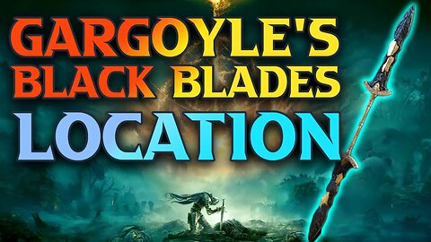 Elden Ring Black Blade Kindred Forbidden Lands - Gargoyles Black Blades Location