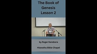 The Book of Genesis Lesson 2 by Roger Kendzora