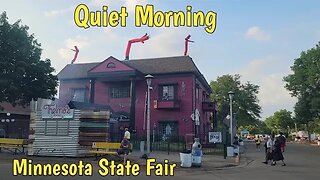 Quiet Morning at the Minnesota State Fair