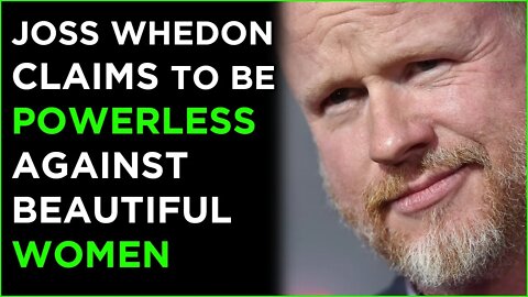 Joss Whedon Plays The 'Powerless Victim' Card