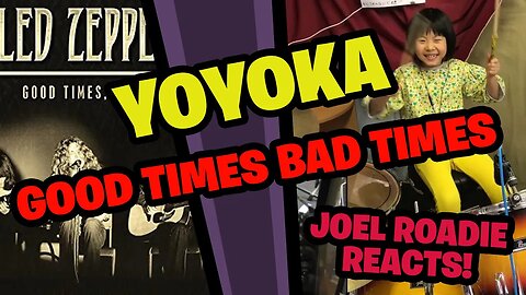 Good Times Bad Times - LED ZEPPELIN / Cover by Yoyoka , 8 year old - Roadie Reacts