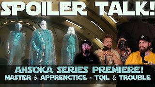 Ahsoka Ep.1 & 2 Full Spoiler Review - Master & Apprentice + Toil & Trouble #starwars #ahsoka