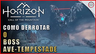 Horizon Call of the Mountain, Como derrotar o Boss Ave-Tempestade | super-Dica