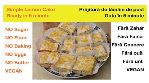 Lemon Cake Vegan, No Bake, No Sugar / Prăjitură de lămâie de post, fără zahăr, fără coacere