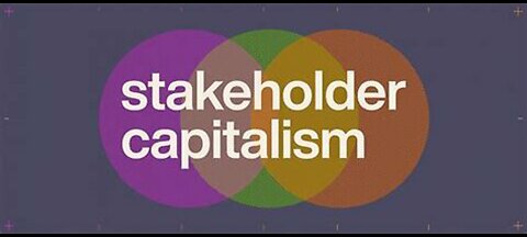 The Corruption of Stakeholder Capitalism. The ESG Communist Economic Enslavement System