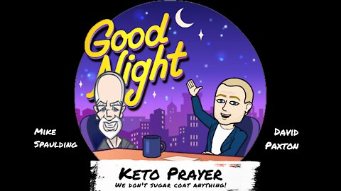 Keto Prayer Ep 7 Prophecy is Key