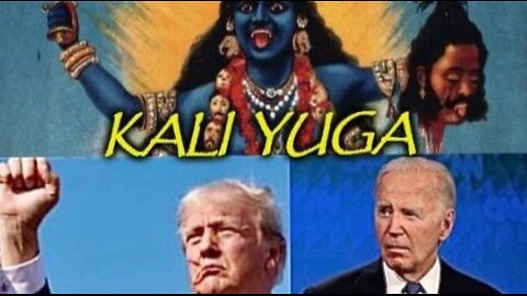 Kali Yuga: Trump, Biden, and The Shadows of Madness