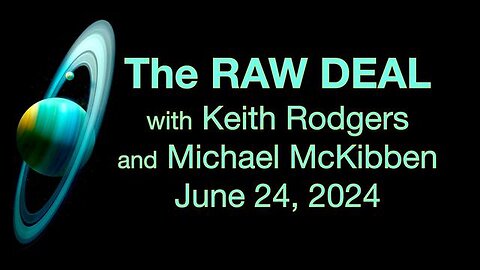 The Raw Deal (24 June 2024) with Keith Rodgers and special guest Michael McKibben