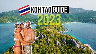 KOH TAO GUIDE 2023 | THE BEST THAI ISLAND? Viewpoints, Beaches and Activities!