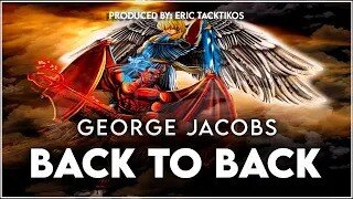 Back To Back- George Jacobs {Official Video}