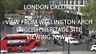 London Calling - Wellington Arch viewing tower