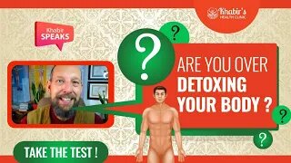 Are you over detoxing your body Many people are!