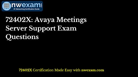 72402X: Avaya Meetings Server Support Exam Questions