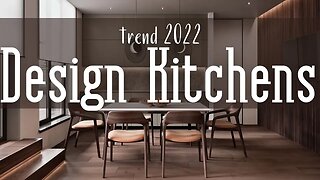 Interior design trends 2022 | Design kitchens 2022