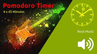 Pomodoro Timer 4 x 45min ~ Rock Music