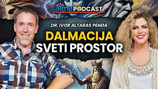 DALMACIJA - SVETI PROSTOR ⁄ DR. IVOR ALTARAS PENDA PODCAST