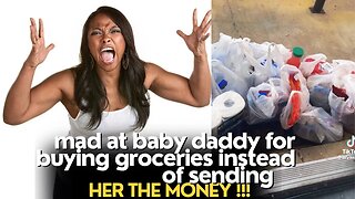 She Got Mad At Her Baby Daddy For Buying Groceries Instead Of Sending Her The Money