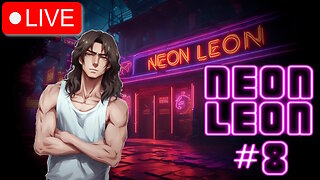 Neon Leon #8 - Just Chatting, Fallout show, and more!