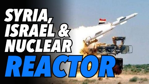 Syria missile nuclear reactor near miss. Israel retaliates