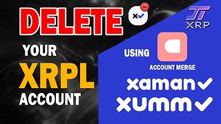 HOW TO DELETE AN XRPL ACCOUNT - TUTORIAL - XUMM- XAMAN - ACCOUNT MERGE