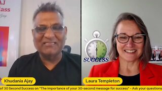 The importance of your 30-second message for success | Laura Templeton
