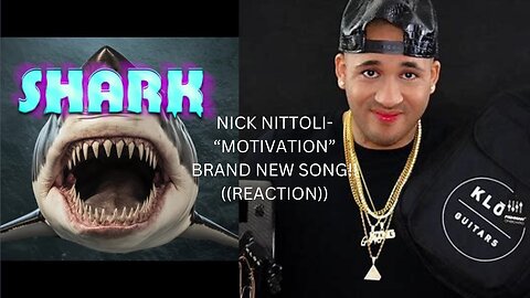 "MOTIVATION" | @nicknittoli | ((REACTION)) BRAND NEW SONG!!