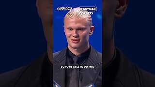 'I won treble at 22! I'm living the dream!' | Erling Haaland receives UEFA Player of the Year award