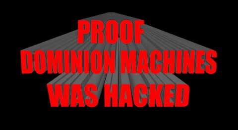 PROOF DOMINION MACHINES WAS HACKED