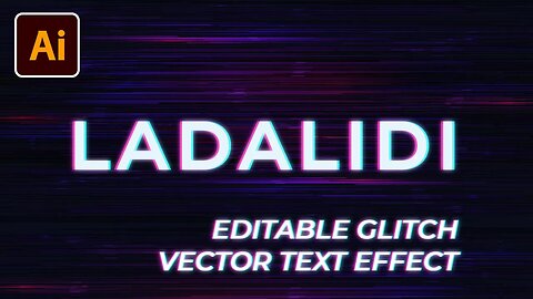 Simple Editable Glitch Text Effect in Adobe Illustrator Tutorial