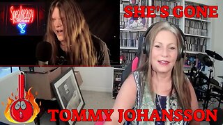 Tommy Johansson | She's Gone - TSEL Tommy Johansson Reaction!