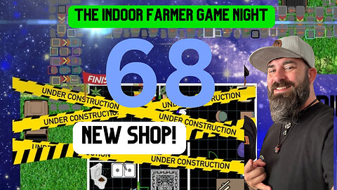 The Indoor Farmer Game Night ep68, New Siirtified Dance Studio, Let's Play!