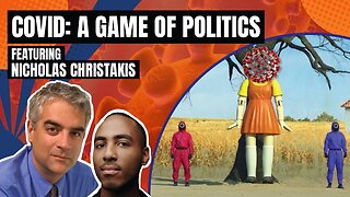 Covid: A Game of Politics with Nicholas Christakis